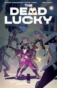 DEAD LUCKY #10 (OF 12) CVR A CARLOMAGNO