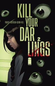 KILL YOUR DARLINGS #2 CVR A QUINN
