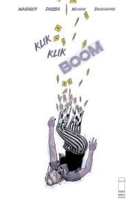 KLIK KLIK BOOM #5 CVR A DABBS & WILSON