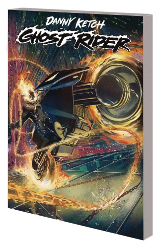 DANNY KETCH GHOST RIDER BLOOD & VENGEANCE TP (9781302952167)
