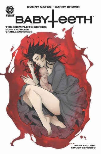 BABYTEETH OMNIBUS BORN & RAZED CRADLE & GRAVE HC (9781956731149)