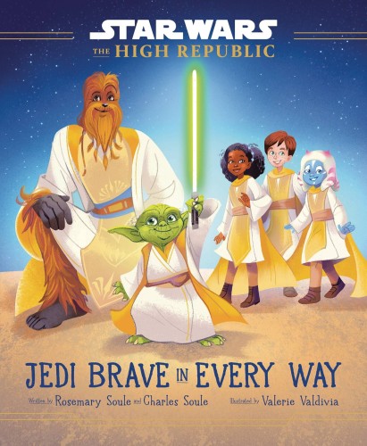 STAR WARS HIGH REPUBLIC JEDI BRAVE IN EVERY WAY GN (9781368080286)