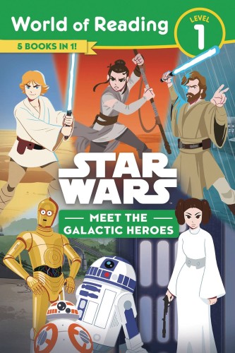STAR WARS WORLD OF READING LEVEL 1 GALACTIC HEROES GN (9781368063579)