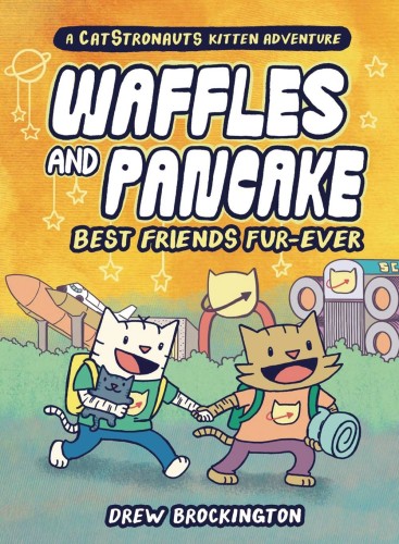 WAFFLES & PANCAKE GN VOL 04 BEST FRIENDS FUR-EVER (9780316500647)
