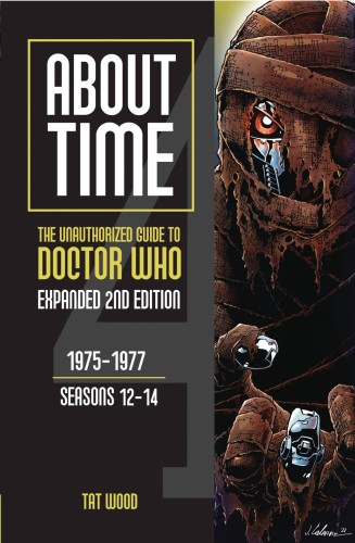 ABOUT TIME 4 UNAUTH GUIDE DOCTOR WHO SEASONS 15-17 (9781935234609)