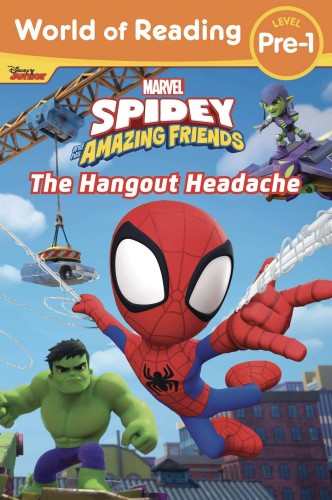 WORLD OF READING LEVEL 1 SPIDEY HANGOUT HEADACHE SC (9781368095105)