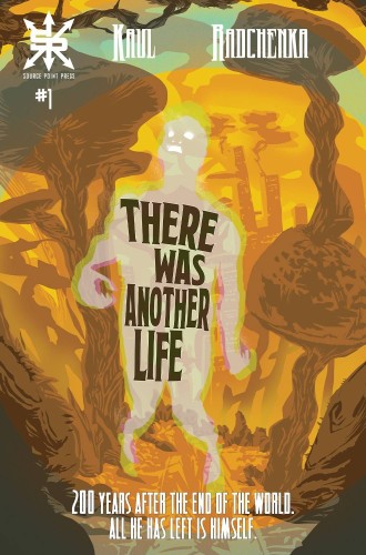 THERE WAS ANOTHER LIFE #1 (OF 3)