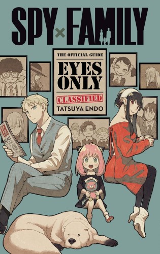 SPY X FAMILY OFFICIAL GUIDE EYES ONLY GN (9781974740765)