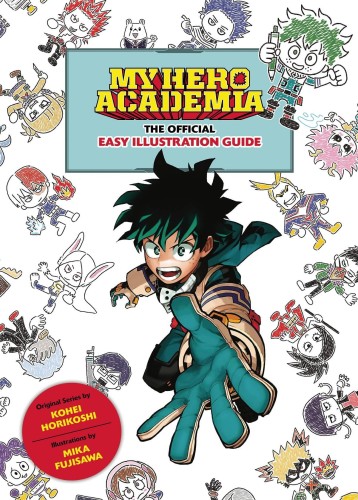 MY HERO ACADEMIA OFFICIAL EASY ILLUSTRATION GUIDE TP (9781974740369)