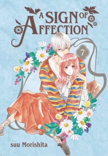 SIGN OF AFFECTION GN VOL 07 (9781646518838)