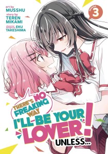 THERES NO FREAKING WAY BE YOUR LOVER GN VOL 03