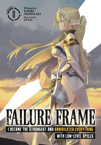 FAILURE FRAME LIGHT NOVEL 08 (9781685798536)