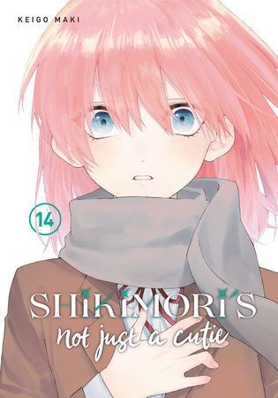 SHIKIMORIS NOT JUST A CUTIE GN VOL 14 (9781646518234)