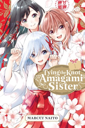 TYING KNOT WITH AN AMAGAMI SISTER GN VOL 01 (9781646518548)