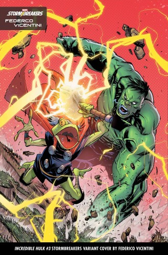 INCREDIBLE HULK #3 VICENTINI STORMBREAKERS VAR