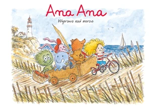Mój pierwszy komiks 5+. Ana Ana. Wyprawa nad morze. Tom 3