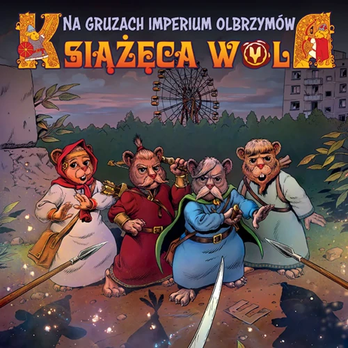Komiks ukraiński. Książęca Wola Tom 2 Na gruzach imperium olbrzymów (9788328167087)