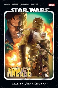 Star Wars Łowcy Nagród Tom 5 Atak na „Vermilliona”
