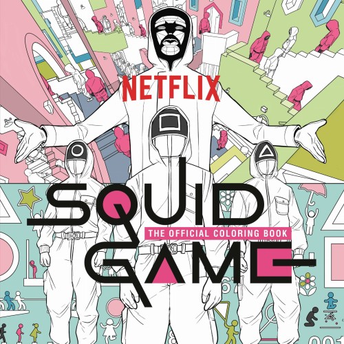 SQUID GAME OFFICIAL COLORING BOOK (9780593581810)