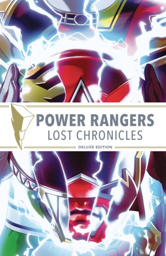 POWER RANGERS LOST CHRONICLES DLX ED HC (9781608861972)