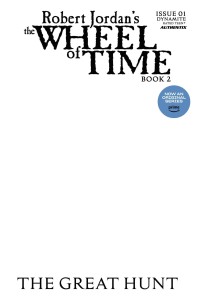 WHEEL OF TIME GREAT HUNT #1 CVR D BLANK AUTHENTIX