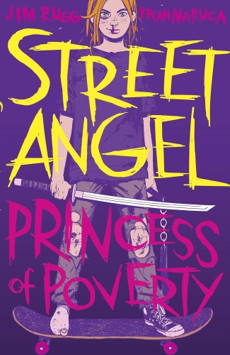 STREET ANGEL PRINCESS OF POVERTY TP (9781534324848)