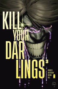 KILL YOUR DARLINGS #3 CVR B STEGMAN