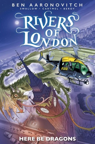 RIVERS OF LONDON HERE BE DRAGONS TP (9781787740921)