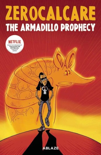 ZEROCALCARES ARMADILLO PROPHECY GN (9781684971886)