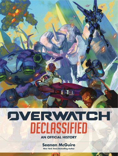 OVERWATCH DECLASSIFIED OFFICIAL HISTORY HC (9781950366903)