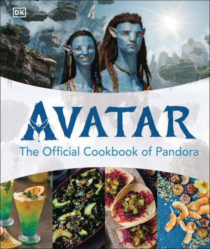 AVATAR OFFICIAL PANDORA COOKBOOK HC (9780744085518)