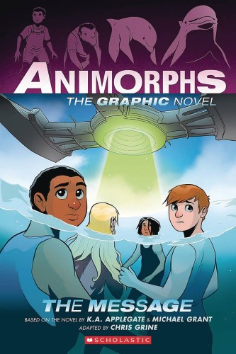 ANIMORPHS GN VOL 04 THE MESSAGE (9781338796209)