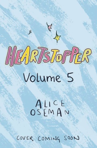 HEARTSTOPPER GN VOL 05 (9781338807486)