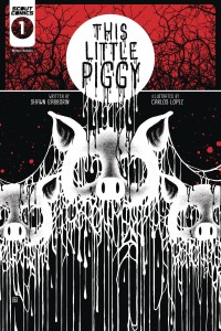 THIS LITTLE PIGGY #1 CVR C MARCO FONTANILI