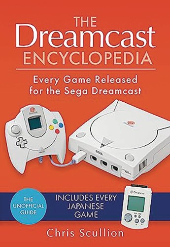 DREAMCAST ENCYCLOPEDIA EVERY GAME FOR SEGA DREAMCAST (9781526772237)