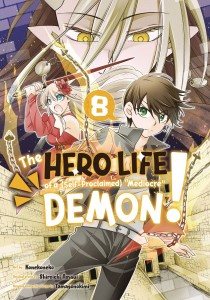 HERO LIFE OF SELF PROCLAIMED MEDIOCRE DEMON GN VOL 08