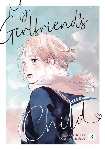 MY GIRLFRIENDS CHILD GN VOL 03 (9781685799397)