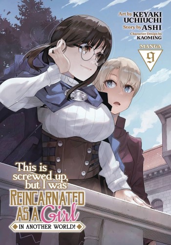 THIS IS SCREWED UP REINCARNATED AS GIRL GN VOL 09 (9781685799403)