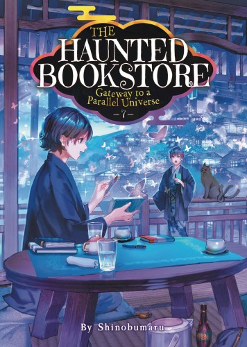 HAUNTED BOOKSTORE GATEWAY PARALLEL UNIVERSE L NOVEL 07 (9781685796570)