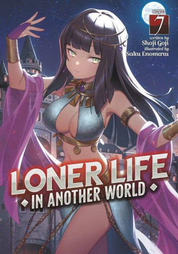 LONER LIFE IN ANOTHER WORLD LIGHT NOVEL SC VOL 07 (9781638588801)