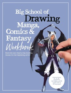 BIG SCHOOL OF DRAWING MANGA COMICS & FANTASY WORKBOOK SC