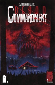 BLOOD COMMANDMENT #1 (OF 4) CVR A KUDRANSKI SIGNED BY SZYMON KUDRANSKI