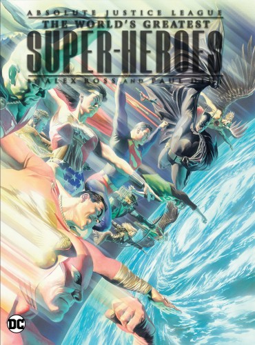 ABSOLUTE JUSTICE LEAGUE THE WORLDS GREATEST SUPER-HEROES BY ALEX ROSS & PAUL DINI HC (2024 EDITION) (9781779526311)