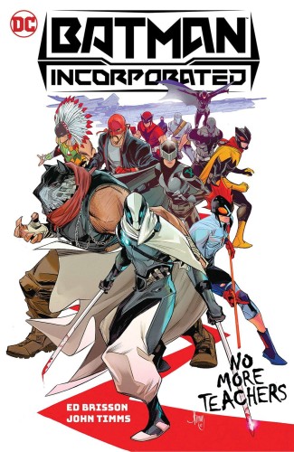 BATMAN INCORPORATED (2022) HC VOL 01 NO MORE TEACHERS (9781779518323)