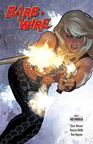 BARB WIRE TP VOL 02 HOTWIRED (9781616558734)