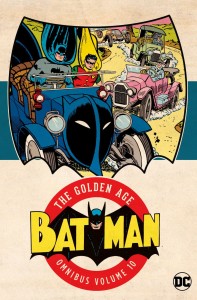 BATMAN THE GOLDEN AGE OMNIBUS VOL 10 HC