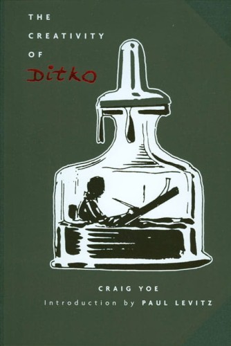 CREATIVITY OF STEVE DITKO HC (9781613772768)