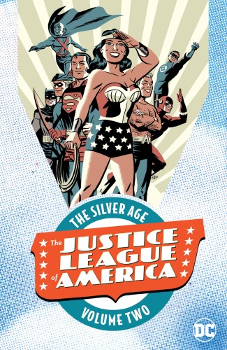 JUSTICE LEAGUE OF AMERICA THE SILVER AGE TP VOL 02 (9781401265151)