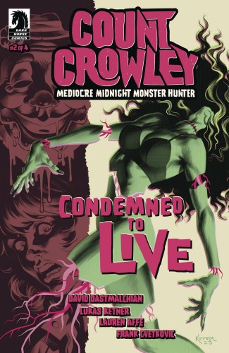 COUNT CROWLEY MEDIOCRE MIDNIGHT MONSTER HUNTER #2 CVR A KETNER