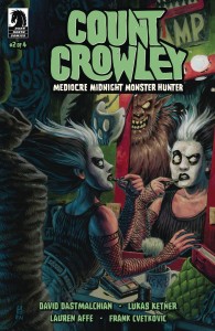 COUNT CROWLEY MEDIOCRE MIDNIGHT MONSTER HUNTER #2 CVR B LARSEN